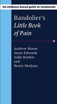 Enlarge image Cover: Bandolier's Little Book of Pain - Oxford University Press