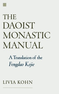 Enlarge image Cover: The Daoist Monastic Manual - Oxford University Press