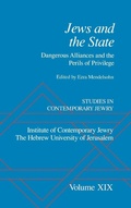 Cover: Studies in Contemporary Jewry: Volume XIX: Jews and the State: Dangerous Alliances and the Perils of Privilege - Oxford University Press Inc