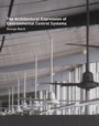 Cover: The Architectural Expression of Environmental Control Systems - Spon Press