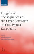 Cover: Longer-term Consequences of the Great Recession on the Lives of Europeans - Oxford University Press