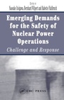Cover: Emerging Demands for the Safety of Nuclear Power Operations - CRC Press