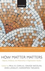 Cover: How Matter Matters - Oxford University Press