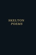 Cover: Clarendon Medieval and Tudor series: John Skelton: Poems - Oxford University Press