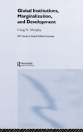 Cover: Global Institutions, Marginalization and Development - Routledge