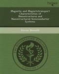 Cover: Magnetic and Magnetotransport Characteristics of Nanostructures and Nanostructured Semiconductor Systems - Proquest, Umi Dissertation Publishing