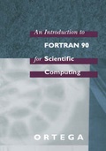 Cover: An Introduction to Fortran 90 for Scientific Computing - Oxford University Press Inc