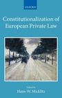 Cover: Constitutionalization of European Private Law - Oxford University Press
