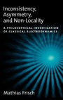Cover: Inconsistency, Asymmetry, and Non-Locality - Oxford University Press Inc