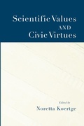 Cover: Scientific Values and Civic Virtues - Oxford University Press Inc