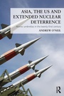 Cover: Asia, the US and Extended Nuclear Deterrence - Routledge