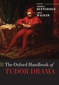Cover: The Oxford Handbook of Tudor Drama - Oxford University Press
