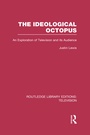 Cover: The Ideological Octopus - Routledge