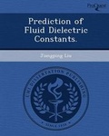 Cover: Prediction of Fluid Dielectric Constants - Proquest, Umi Dissertation Publishing