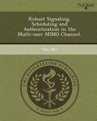 Enlarge image Cover: Robust Signaling - Proquest, Umi Dissertation Publishing