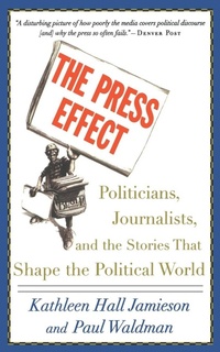 Enlarge image Cover: The Press Effect - Oxford University Press Inc