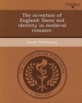 Cover: The Invention of England: Danes and Identity in Medieval Romance - Proquest, Umi Dissertation Publishing