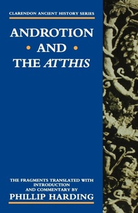 Abbildung von: Androtion and the Atthis - Clarendon Press