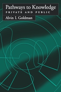 Enlarge image Cover: Pathways to Knowledge - Oxford University Press Inc