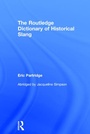 Cover: The Routledge Dictionary of Historical Slang - Routledge
