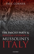 Cover: The Fascist Party and Popular Opinion in Mussolini's Italy - Oxford University Press