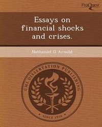 Enlarge image Cover: Essays on Financial Shocks and Crises - Proquest, Umi Dissertation Publishing