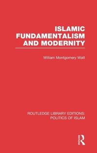 Enlarge image Cover: Islamic Fundamentalism and Modernity (RLE Politics of Islam) - Routledge