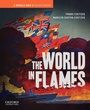 Cover: The World in Flames - Oxford University Press Inc