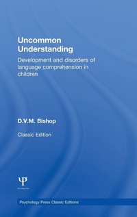Bild vergrößern Bild: Uncommon Understanding (Classic Edition) - Psychology Press Ltd