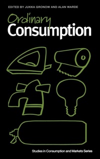 Enlarge image Cover: Ordinary Consumption - Routledge