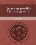 Cover: Essays in Pre-IPO R&d and Growth - Proquest, Umi Dissertation Publishing