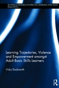 Cover: Learning Trajectories, Violence and Empowerment amongst Adult Basic Skills Learners - Routledge