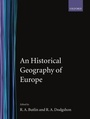 Cover: An Historical Geography of Europe - Oxford University Press