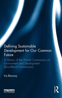 Enlarge image Cover: Defining Sustainable Development for Our Common Future - Routledge