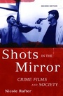 Cover: Shots in the Mirror - Oxford University Press Inc