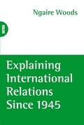 Cover: Explaining International Relations since 1945 - Oxford University Press