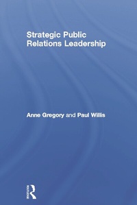 Enlarge image Cover: Strategic Public Relations Leadership - Routledge