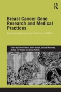 Cover: Breast Cancer Gene Research and Medical Practices - Routledge