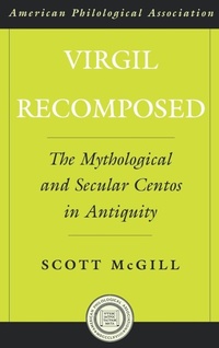 Enlarge image Cover: Virgil Recomposed - Oxford University Press Inc