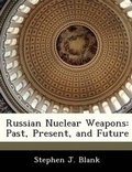 Cover: Russian Nuclear Weapons - Bibliogov