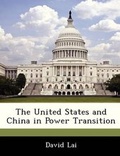 Cover: The United States and China in Power Transition - Bibliogov