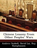 Cover: Chinese Lessons from Other Peoples' Wars - Bibliogov