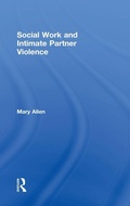 Cover: Social Work and Intimate Partner Violence - Routledge