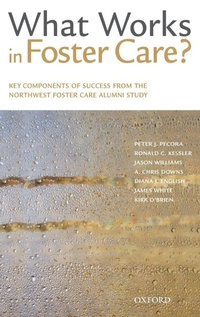 Enlarge image Cover: What Works in Foster Care? - Oxford University Press Inc