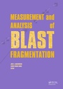 Cover: Measurement and Analysis of Blast Fragmentation - CRC Press