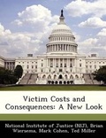Cover: Victim Costs and Consequences - Bibliogov