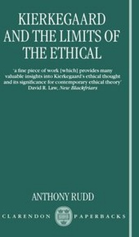 Enlarge image Cover: Kierkegaard and the Limits of the Ethical - Oxford University Press