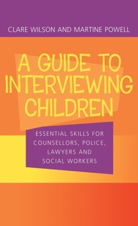 Enlarge image Cover: A Guide to Interviewing Children - Routledge