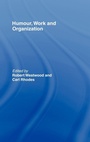 Cover: Humour, Work and Organization - Routledge