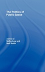 Cover: The Politics of Public Space - Routledge